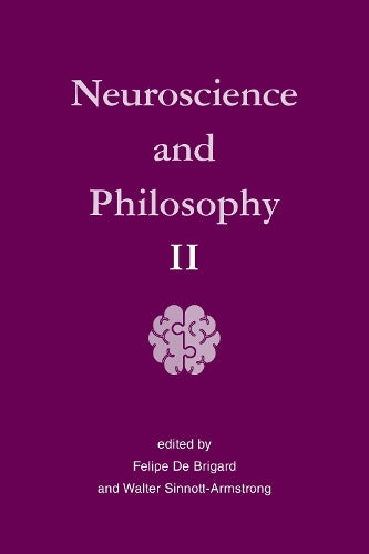 Neuroscience and Philosophy II