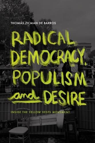 Radical Democracy, Populism and Desire