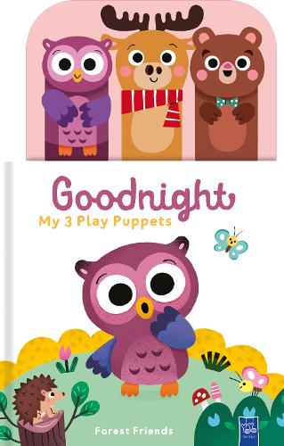 Forest Friends (Goodnight, My 3 Play Puppets)