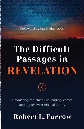 The Difficult Passages in Revelation
