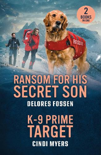 Ransom For His Secret Son / K-9 Prime Target
