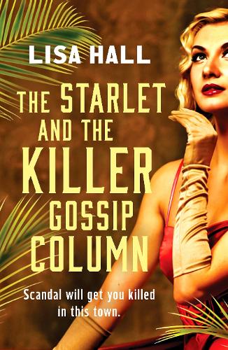 The Starlet and the Killer Gossip Column