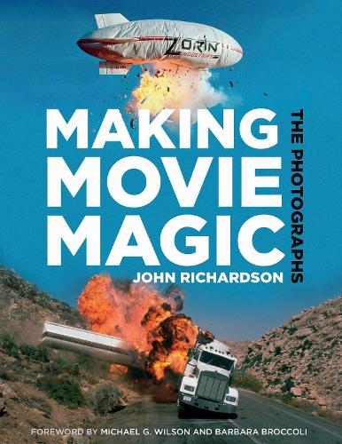 Making Movie Magic: The Photographs