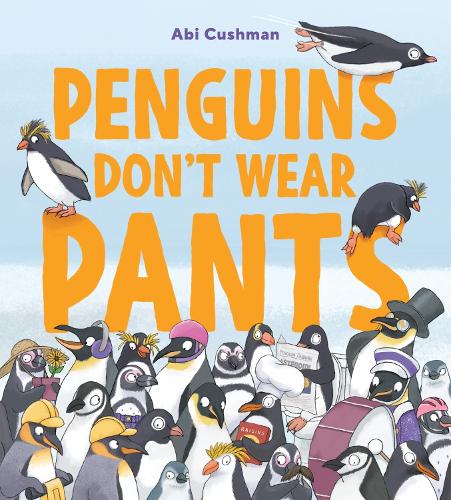 Penguins Don’t Wear Pants