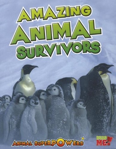 Amazing Animal Survivors