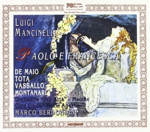 Paolo E Francesca (Bertondini, Orchestra Pro Arte, De Maio)