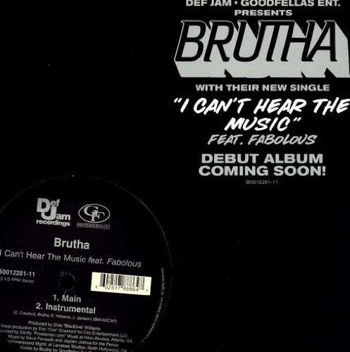 Brutha - I Can`t Hear Music (x2)