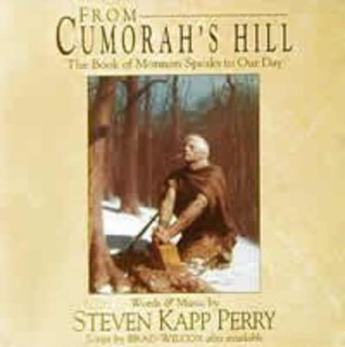 From Cumorah's Hill: The Book of Mormon Speaks to