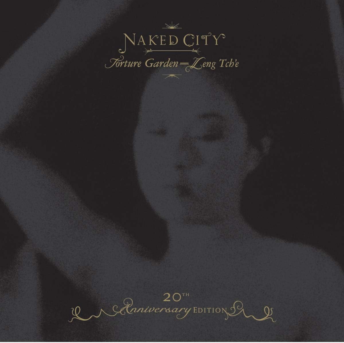 Naked City Black Box Torture Garden / Leng Tch'e