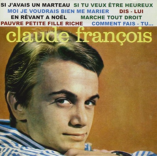 Claude Frana?ºOis - Si Javais Un Marteau (Cd)