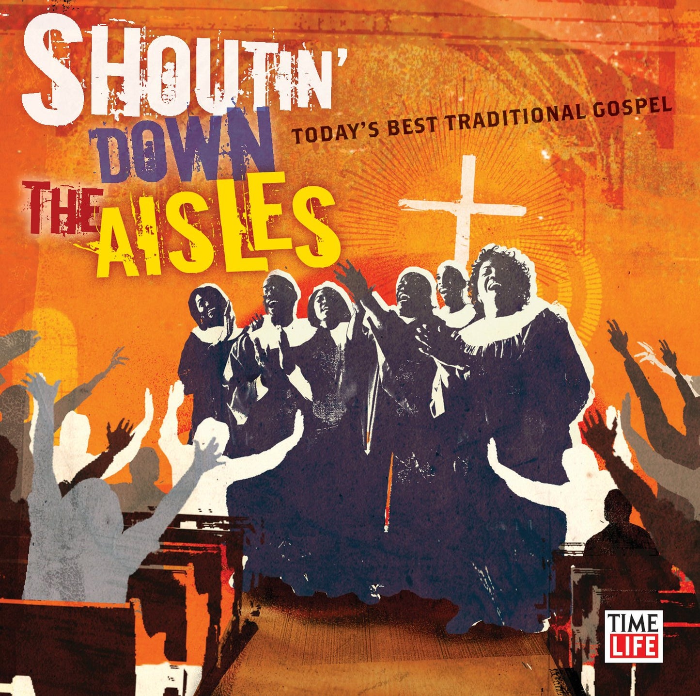 Shoutin' Down the Aisles: Today's Best Traditional Gospel