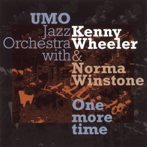 One More Time (Feat. Kenny Wheeler)