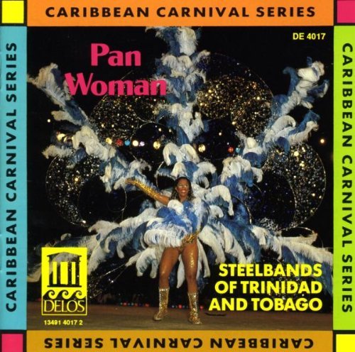 Pan Woman - Steelbands of Trinidad