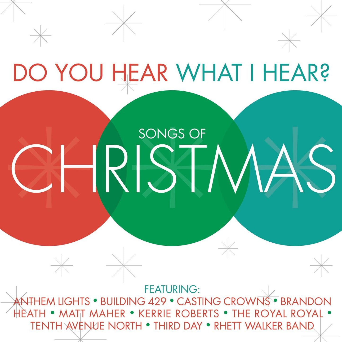 Do You Hear What I Hear: Songs of Christmas