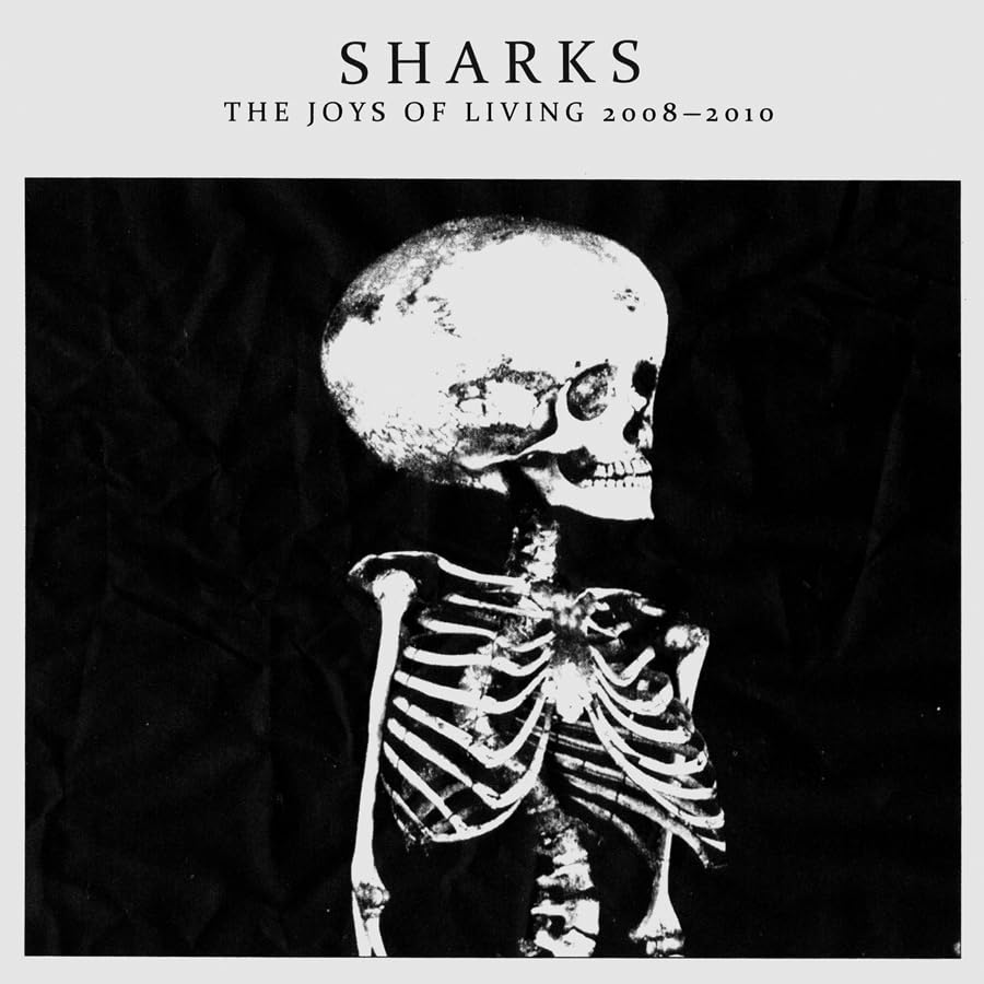 Sharks-Joys Of Living 2008