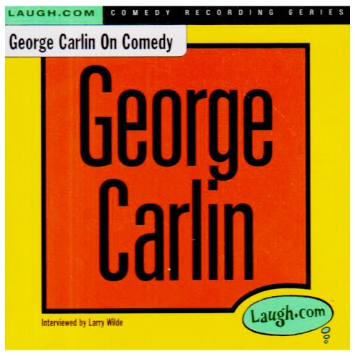 George Carlin-On Comedy