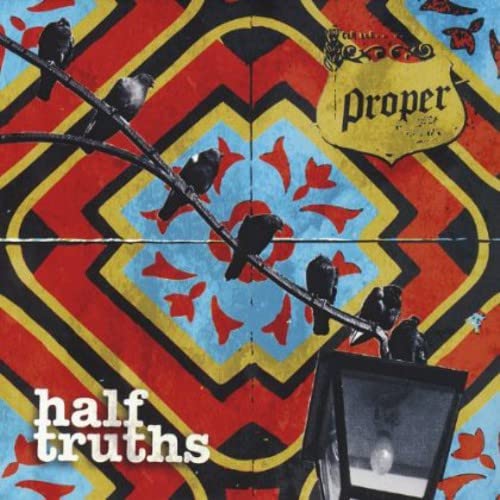Half Truths