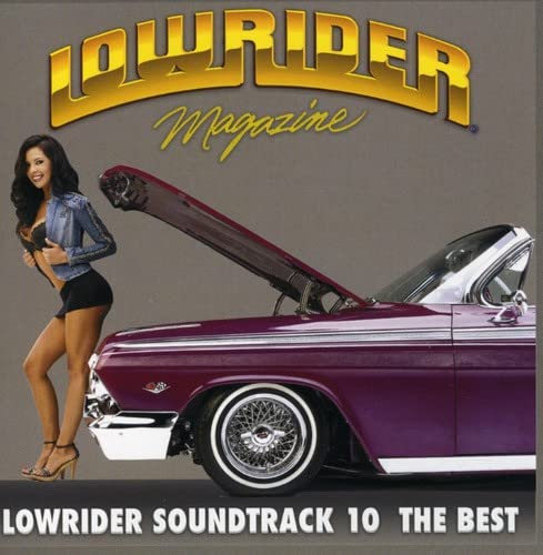 Lowrider Soundtrack 10 The Best-v/a