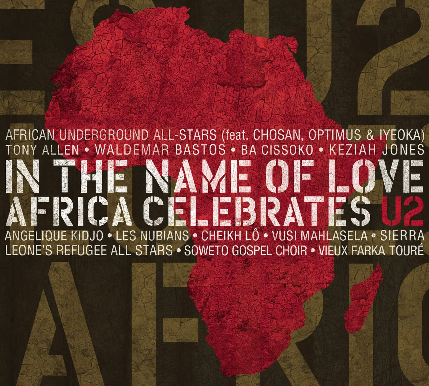 In The Name Of Love Africa Celebrates U2