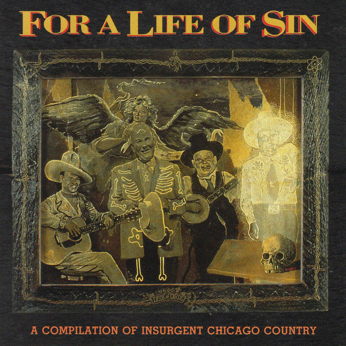 For a Life of Sin: A Compilation of Insurgent Chicago Country
