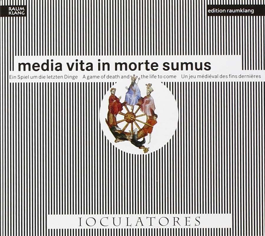 Ioculatores: Media Vita in Morte Sumus