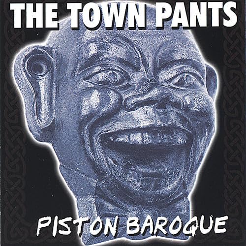 Town Pants (The) - Piston Baroque