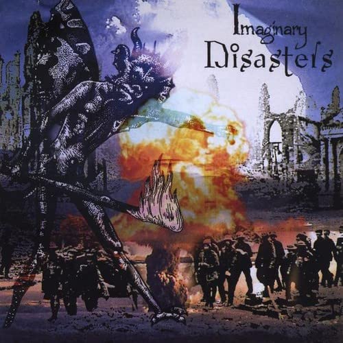 Imaginary Disasters
