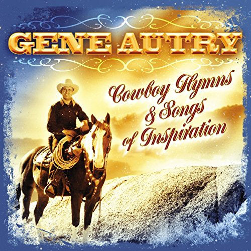 Cowboy Hymns & Songs of Inspiration