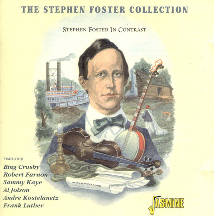 Stephen Foster Collection, The - Stephen Foster in Contrast