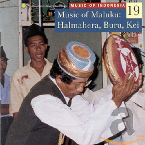 Music of Indonesia, Vol. 19: Music of Maluku: Halmahera, Buru, Kei