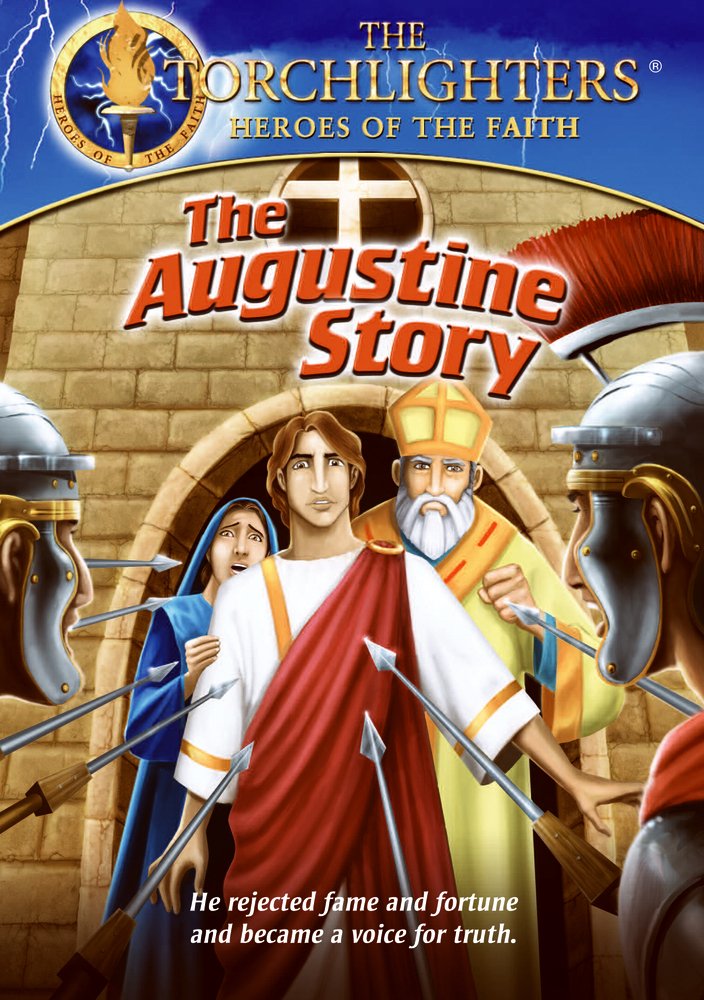 Torchlighters: The Augustine Story