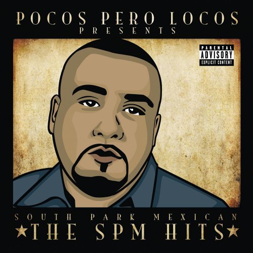 South Park Mexican-The Spm Hits