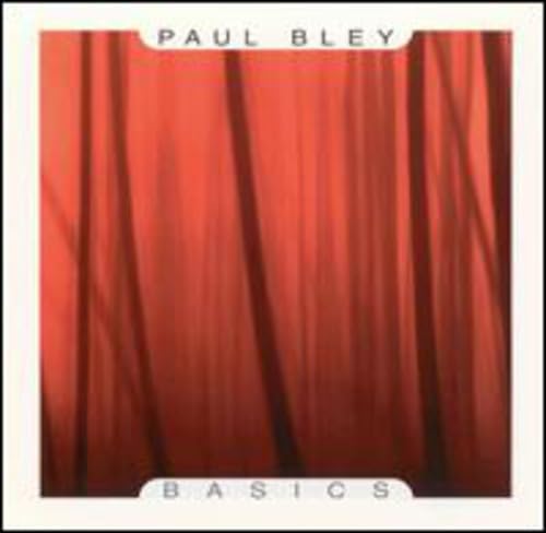 Paul Bley-Basics