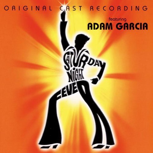 Saturday Night Fever: Original Cast Recording