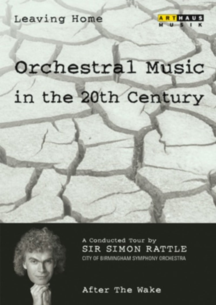 Leaving Home - Orchestral Music in the 20th Century: Volume 6