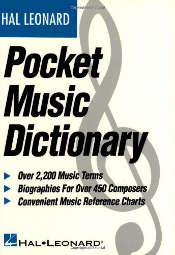 The Hal Leonard Pocket Music Dictionary