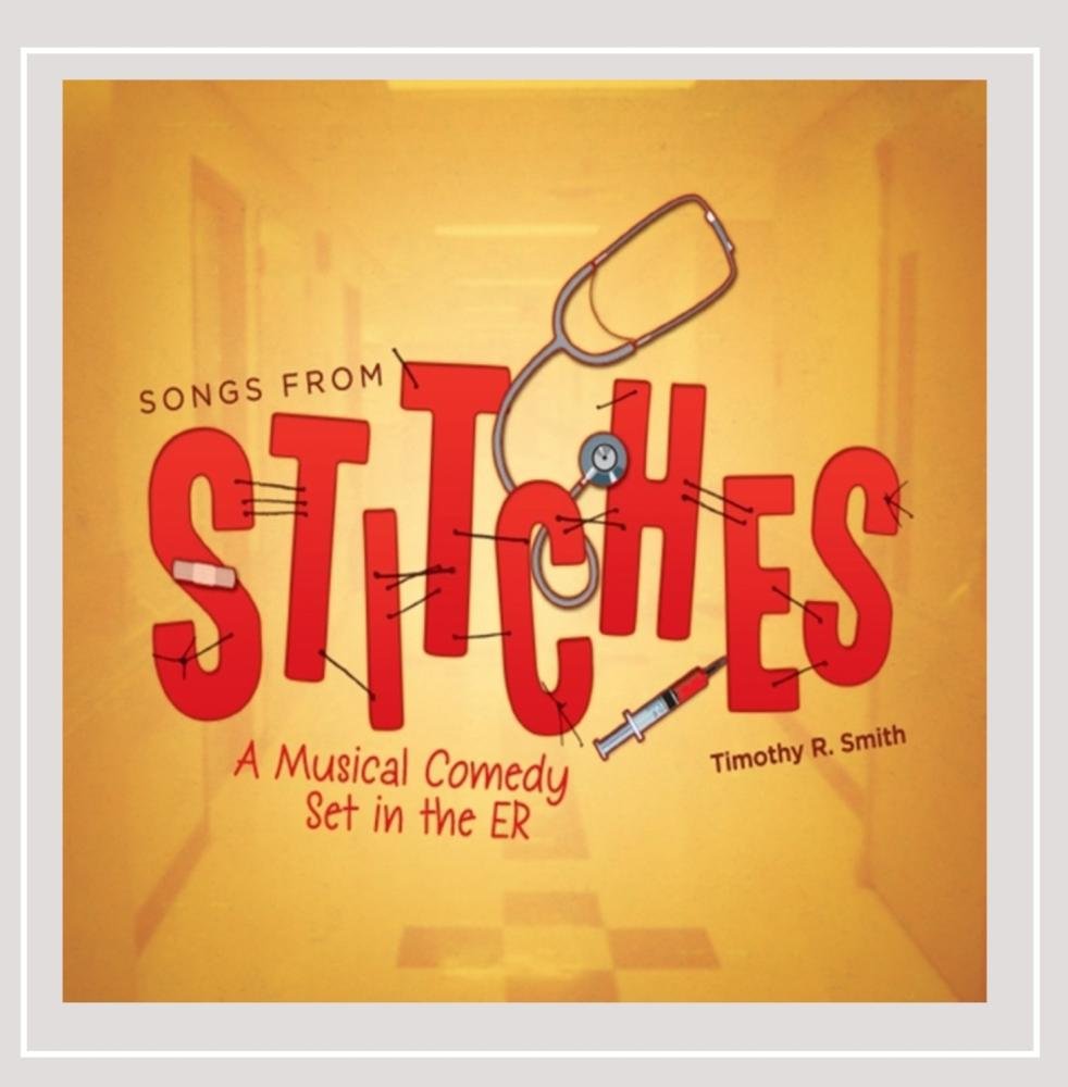 Songs from the Musical Comedy Stitches