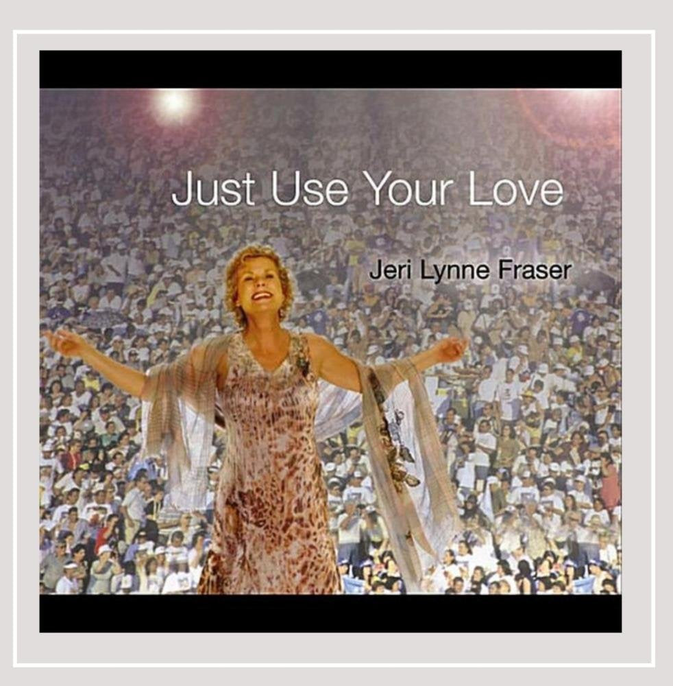Just Use Your Love