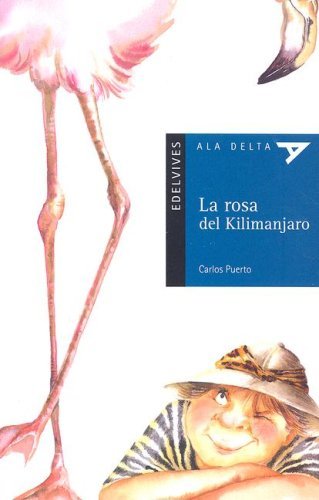 La Rosa Del Kilimanjaro / The Rose From Kilimanjaro