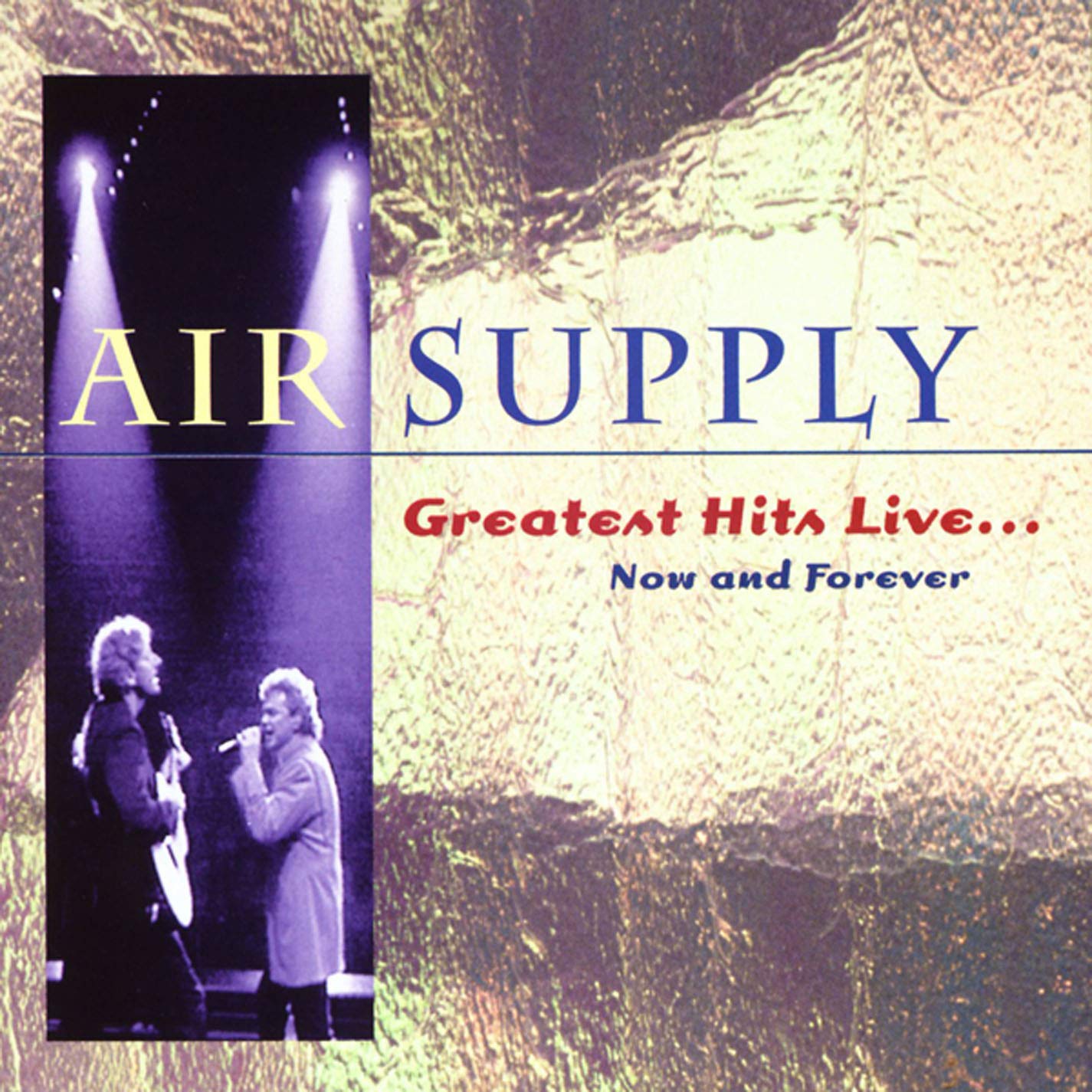 Greatest Hits Live-Now & Forever