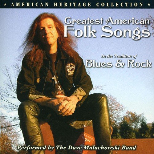 Greatest American Folk Songs In The Tradition Of Blues And Rock