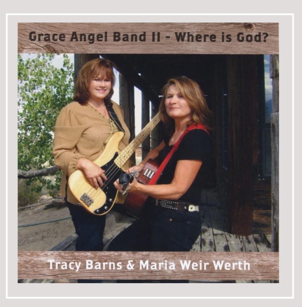 Grace Angel Band II (Where Is God?