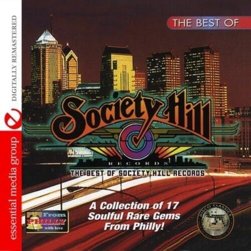 The Best Of Society Hill Records (Digitally Remastered)