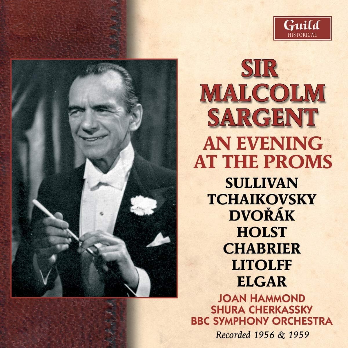 Sir Malcolm Sargent: An Evening at the Proms
