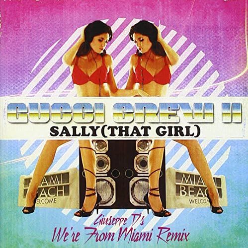 Sally (That Girl)-Giuseppe D's We'Re From Miami Re