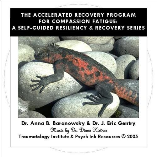 The Arp For Compassion Fatigue: A Self-Guided Resiliency & Recovery Series