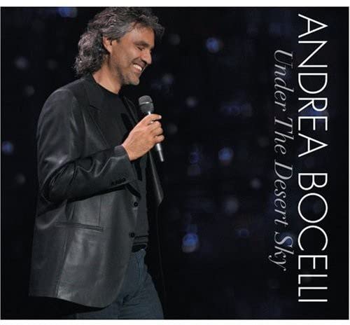 Andrea Bocelli: Under the Desert Sky Included