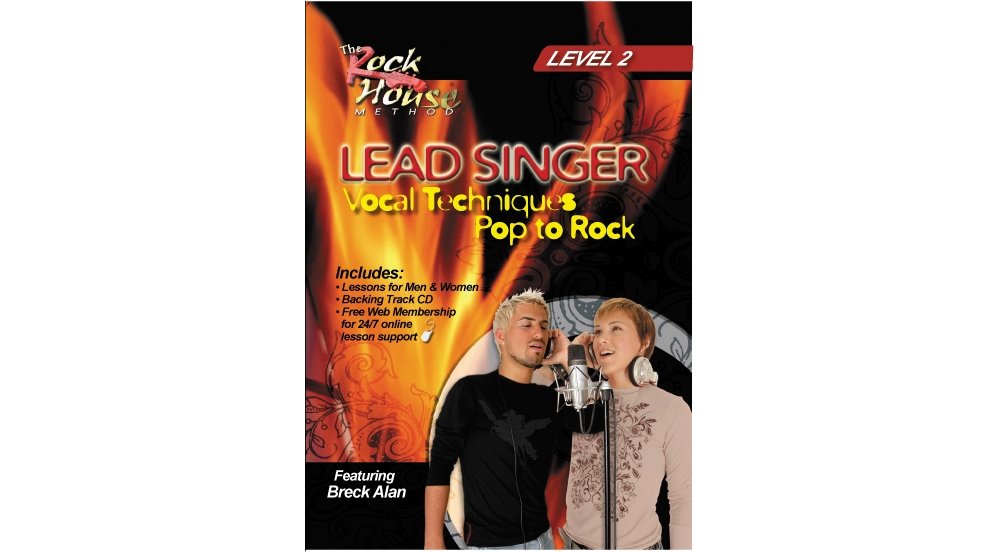 The Rock House Method: Lead Singer Vocal Techniques - Pop To Rock Level 2