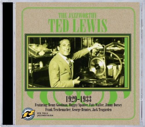 1929-1933: The Jazzworthy Ted Lewis