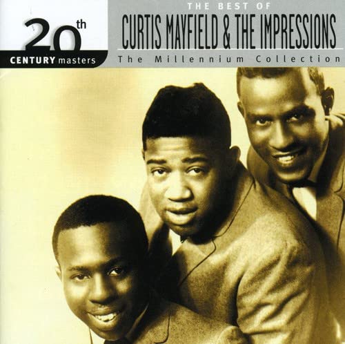 20th Century Masters: The Millennium Collection - The Best of Curtis Mayfield and the Impressions